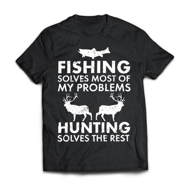 Funny Fishing And Hunting Gift Christmas Humor Hunter Cool T Shirt