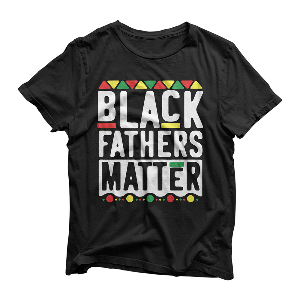 Black Fathers Matter T-Shirt for Men Dad History Month T-Shirt