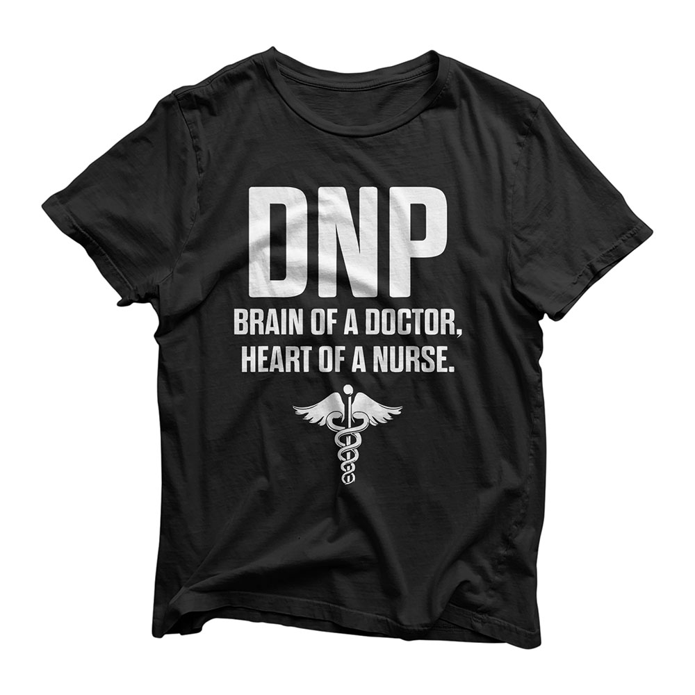 DNP Doctor of Nursing Practice Brain RN Nurse T-Shirt