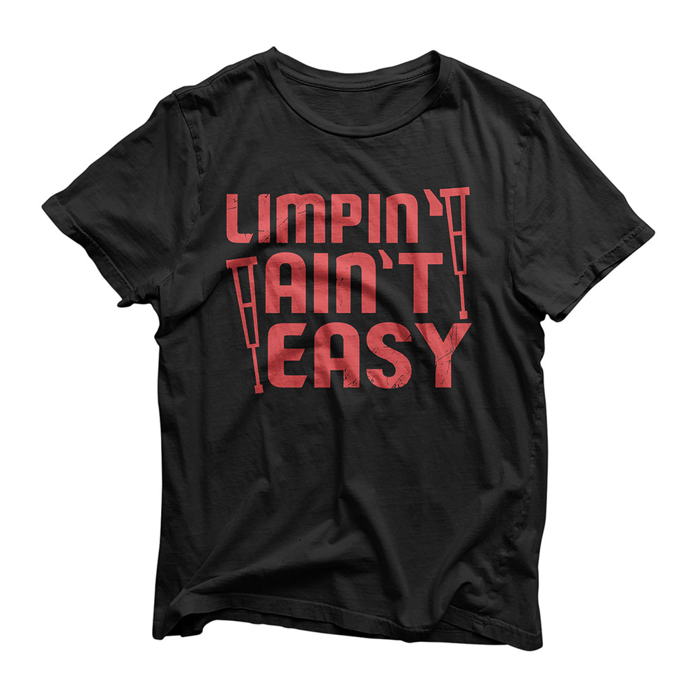 Funny Limping Ain't Easy Crutches Broken Leg Recovery Gift Premium T-Shirt