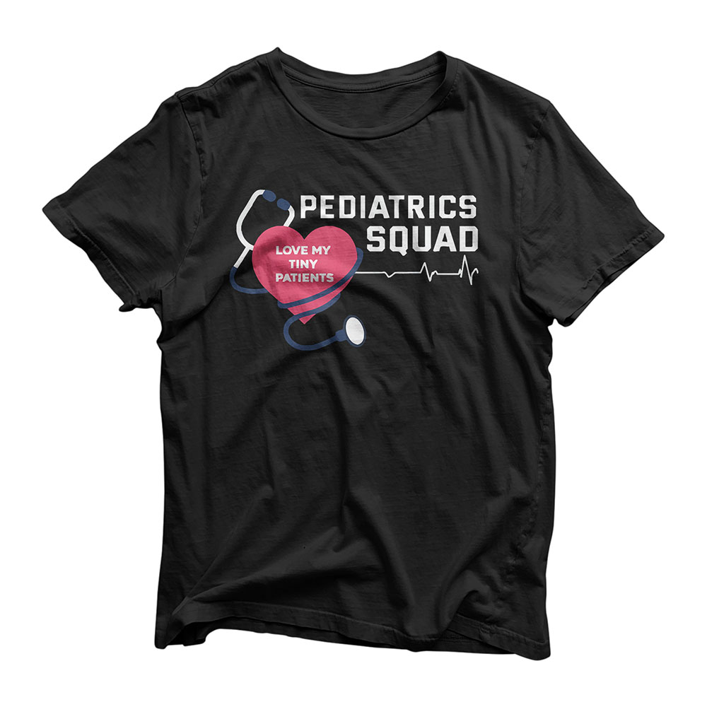Funny Pediatric Care Pediatrician Pediatric Nurse Gift T-Shirt