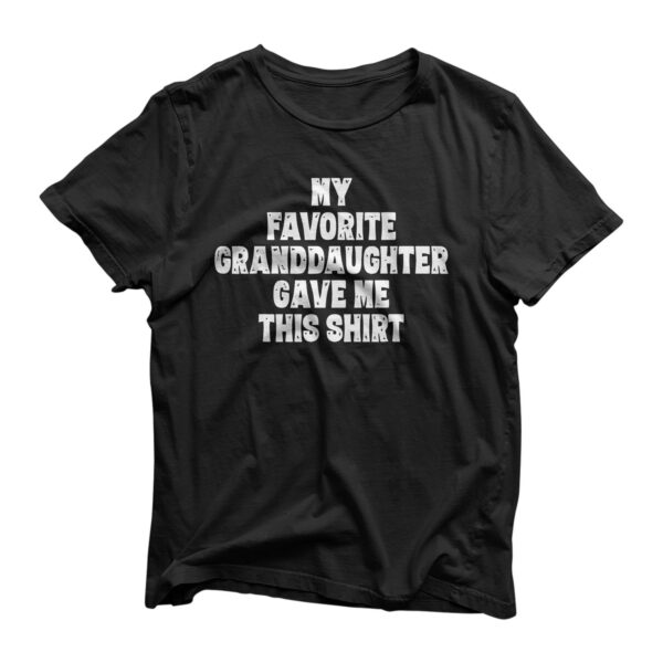 Grandpa and Grandma Funny Gift Shirt from Granddaughter T-Shirt