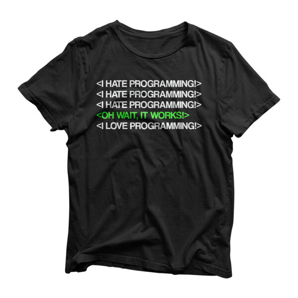 I Hate Programming T-Shirt