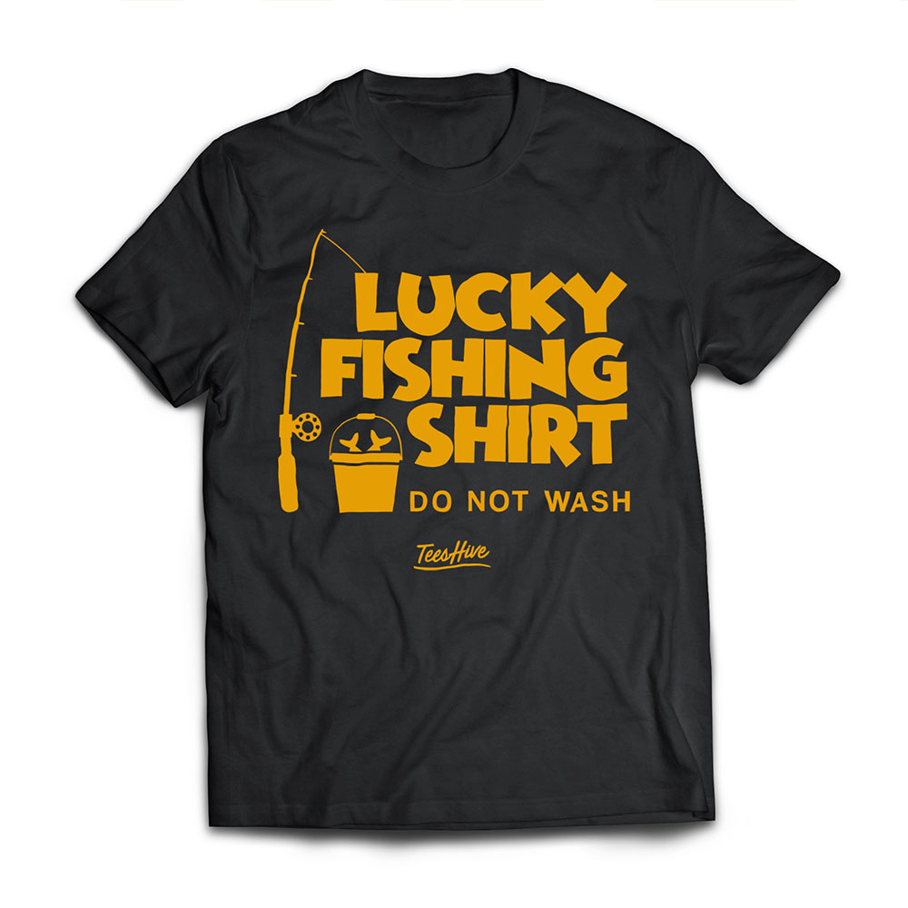 Lucky Fishing Shirt Do Not Wash Vintage Fishing Lover T-Shirt