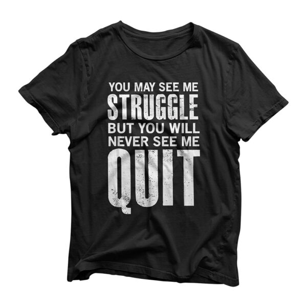 Motivational Gifts, Workout Gifts With Sayings T-Shirt