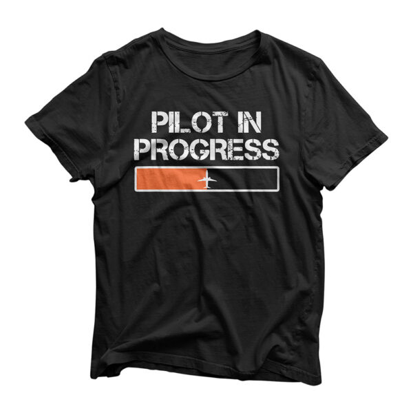Pilot In Progress Funny Flight School Student Gift T-Shirt