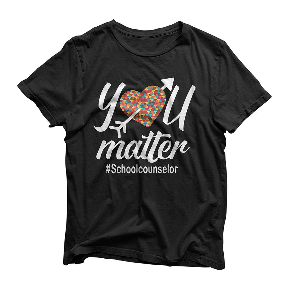 School Counselor You Matter Heart T-Shirt