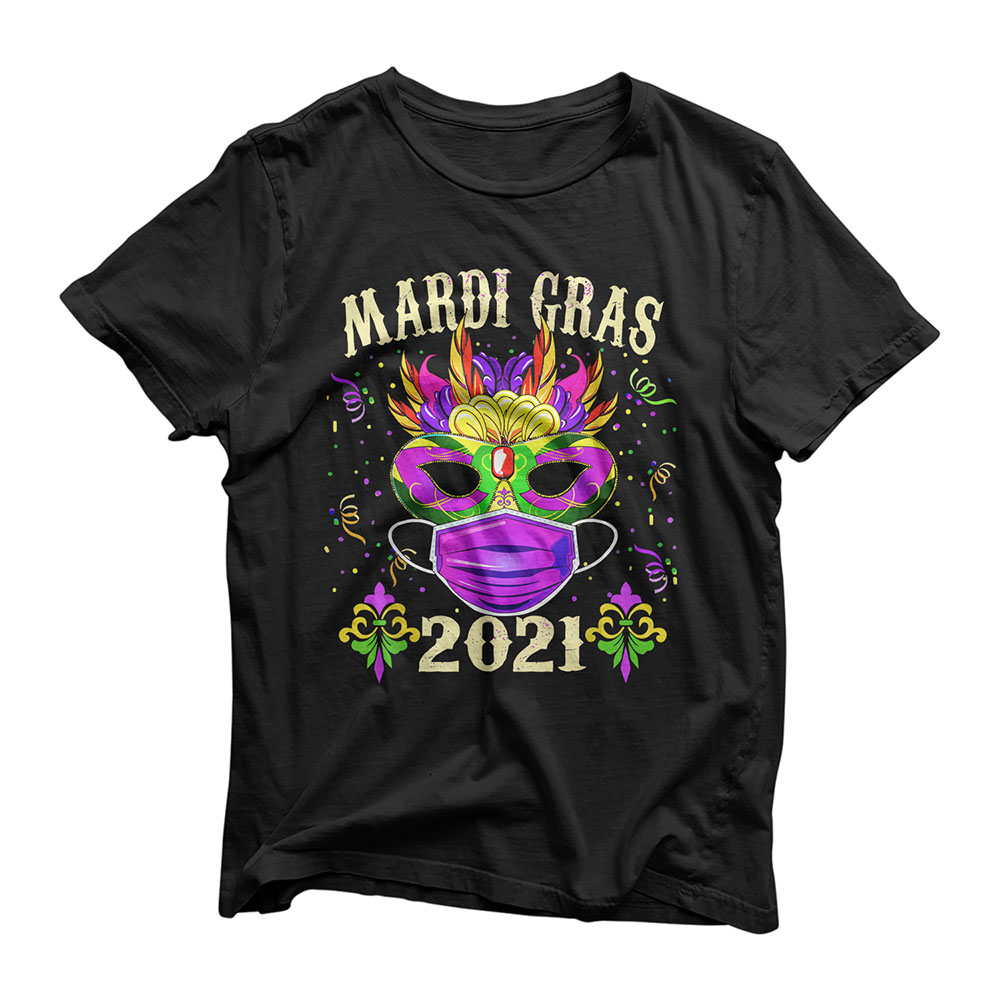 2021 Mardi Gras Costume - Mardi Gras 2021 T-Shirt