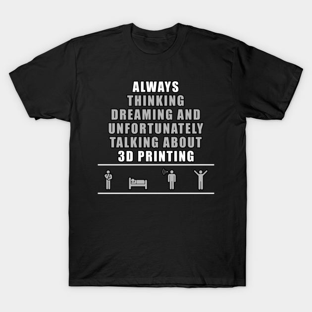 3D Printing T-Shirt