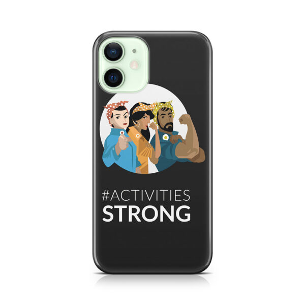 #ACTIVITIESSTRONG Phone Case