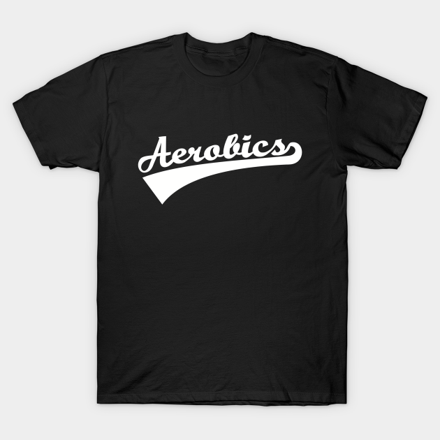 Aerobics T-Shirt
