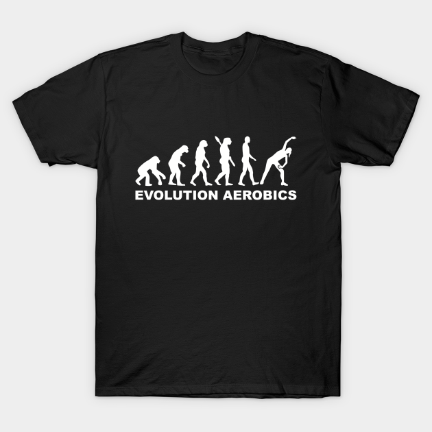 Aerobics evolution T-Shirt