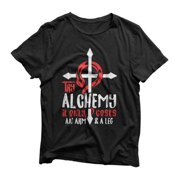 Alchemy It Only Costs An Arm And Leg Anime Alchemist 666 T-Shirt