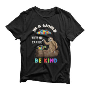 Anti Bullying Kindness Matters Sloth Tortoise Autism Gift T-Shirt