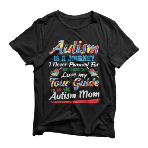 Autism Mom Shirt Autism Awareness Shirt Autism Is A Journey T-Shirt