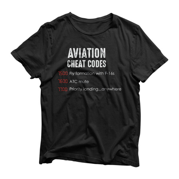 Aviation cheat codes - Funny shirt for pilots and ATC