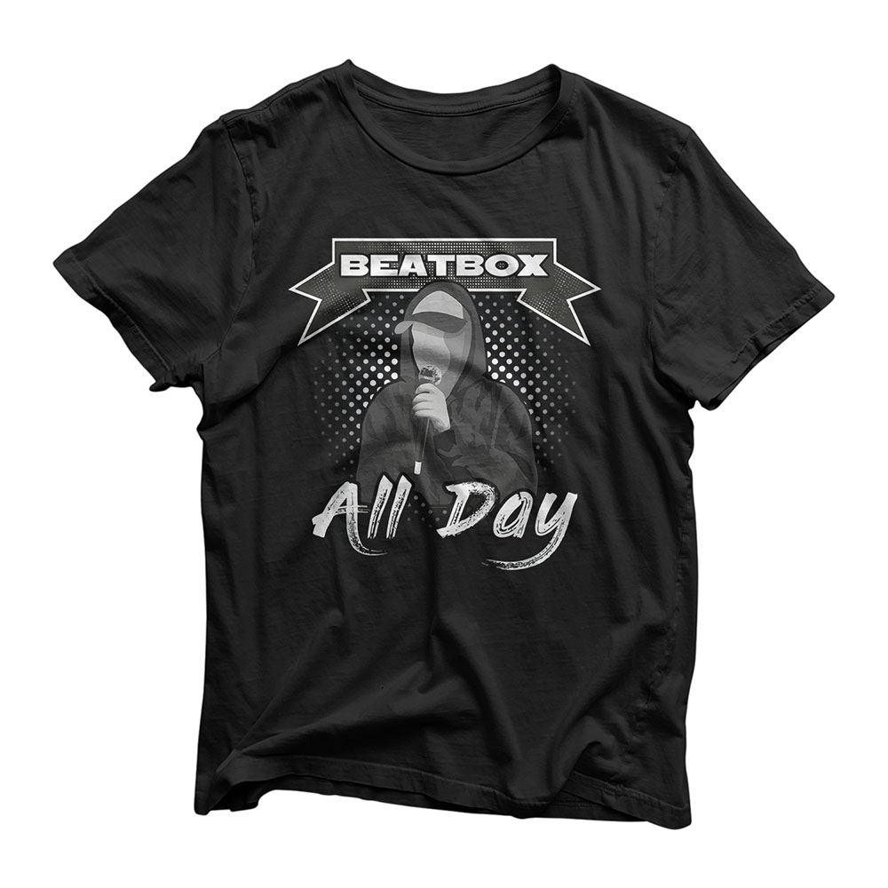 Beatbox all day - Beatboxing T-Shirt