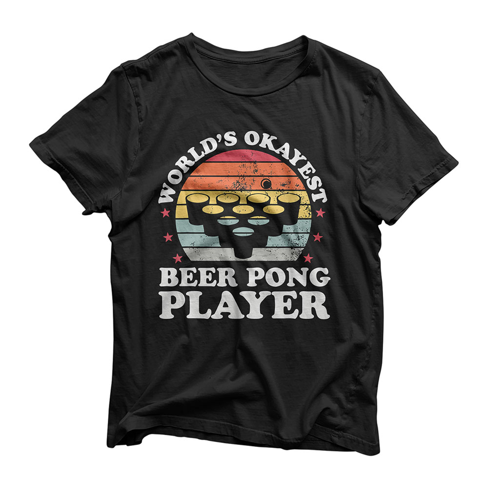 Beer Pong Player Funny Drinking Game College Boys Girls Gift T-Shirt