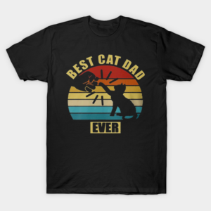 best cat dad ever T-Shirt