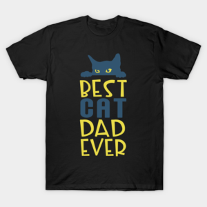 Best Cat Dad Ever with Cat Peeking T-Shirt