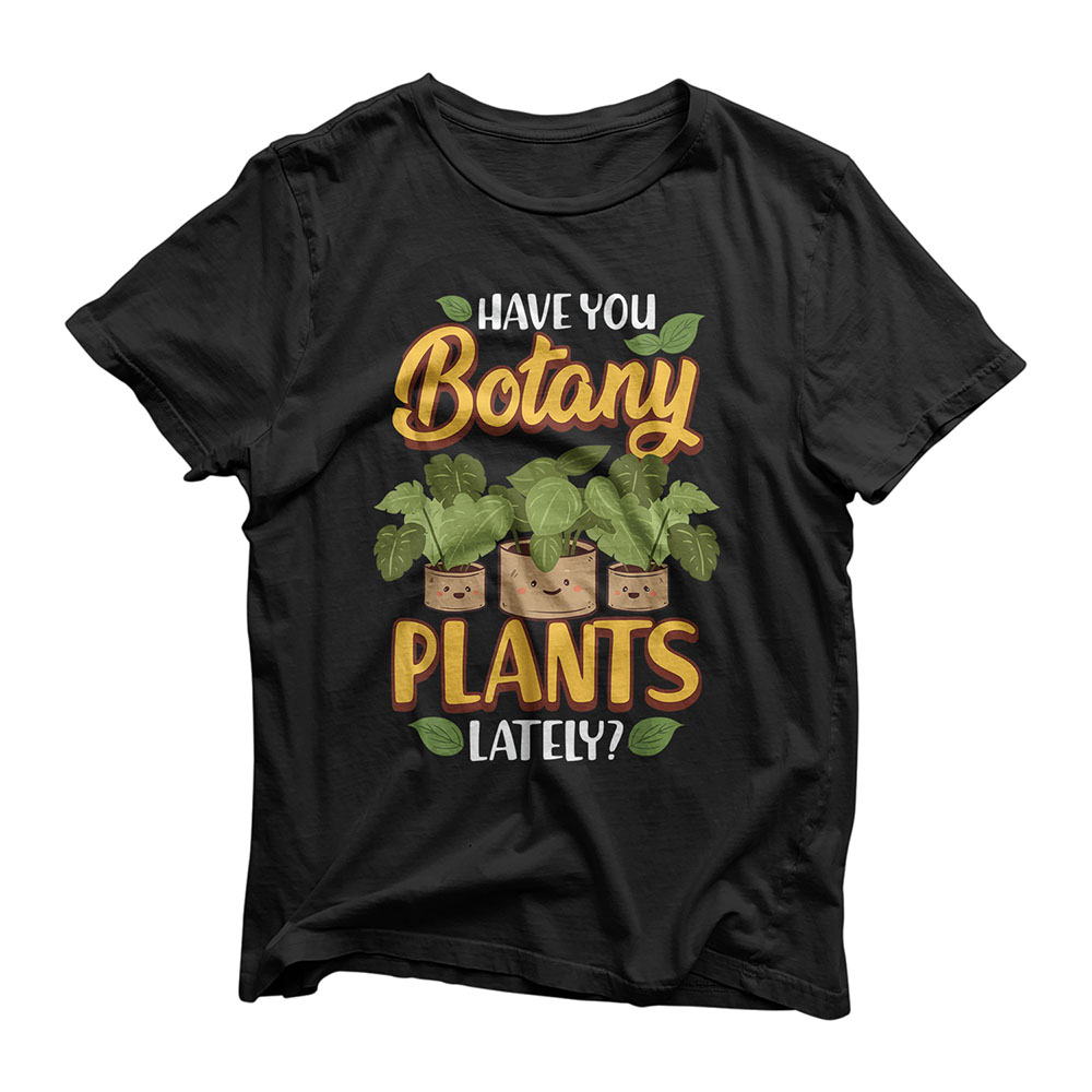 Botany Bought Any Pun Plant Humor Funny T-Shirt