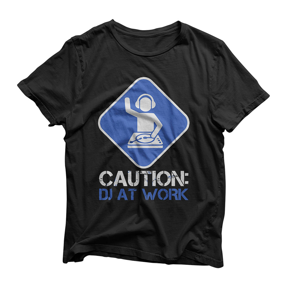 Caution DJ At Work Shirt Disc Jockey Music Lover T-Shirt
