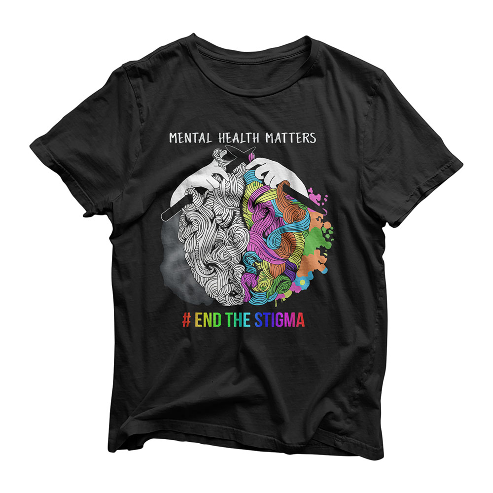 End The Stigma Mental Health Matters Mental Awareness Gift T-Shirt
