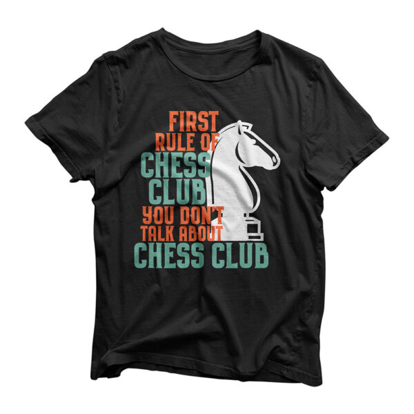 First Rule Don't Talk About Chess Club Funny Board Game T-Shirt