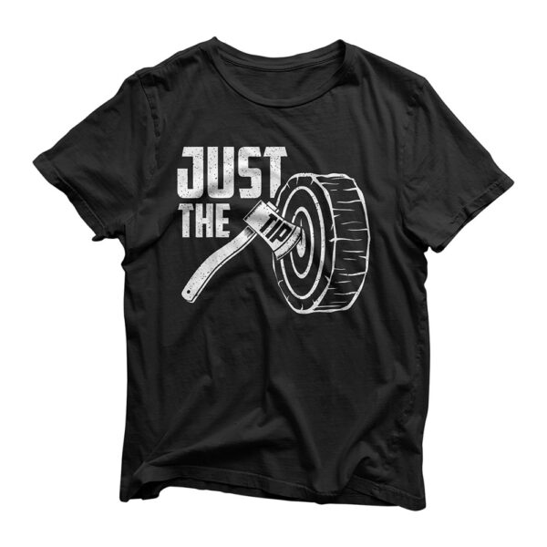 Funny Axe Throwing Just The Tip T-Shirt