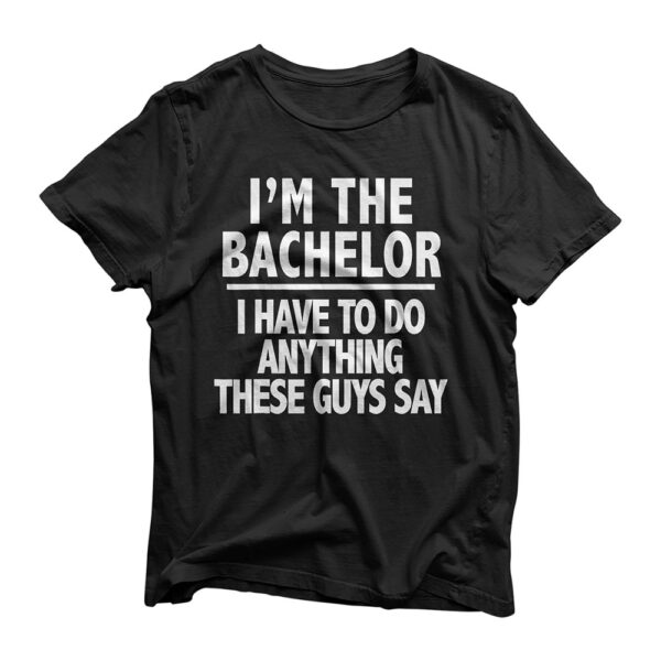 Funny Bachelor T-Shirt | Bachelor Party Apparel TShirt