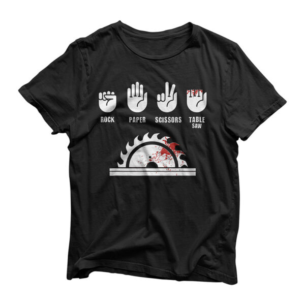 Funny Carpenter Gifts Rock Paper Scissors Table Saw T-Shirt