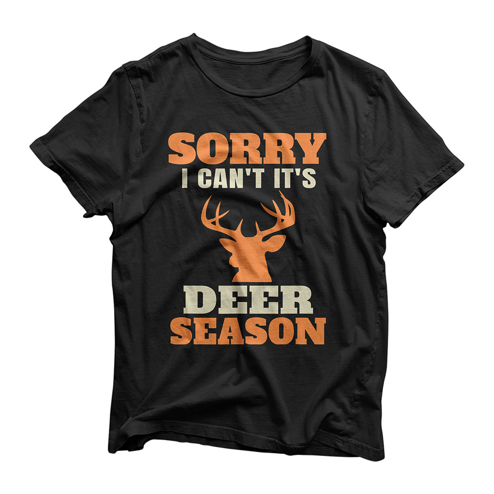 Funny Deer Hunting Saying T-Shirt