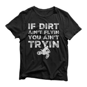 Funny Dirt Bike Rider Gift | Supercross MX Motocross Ride T-Shirt