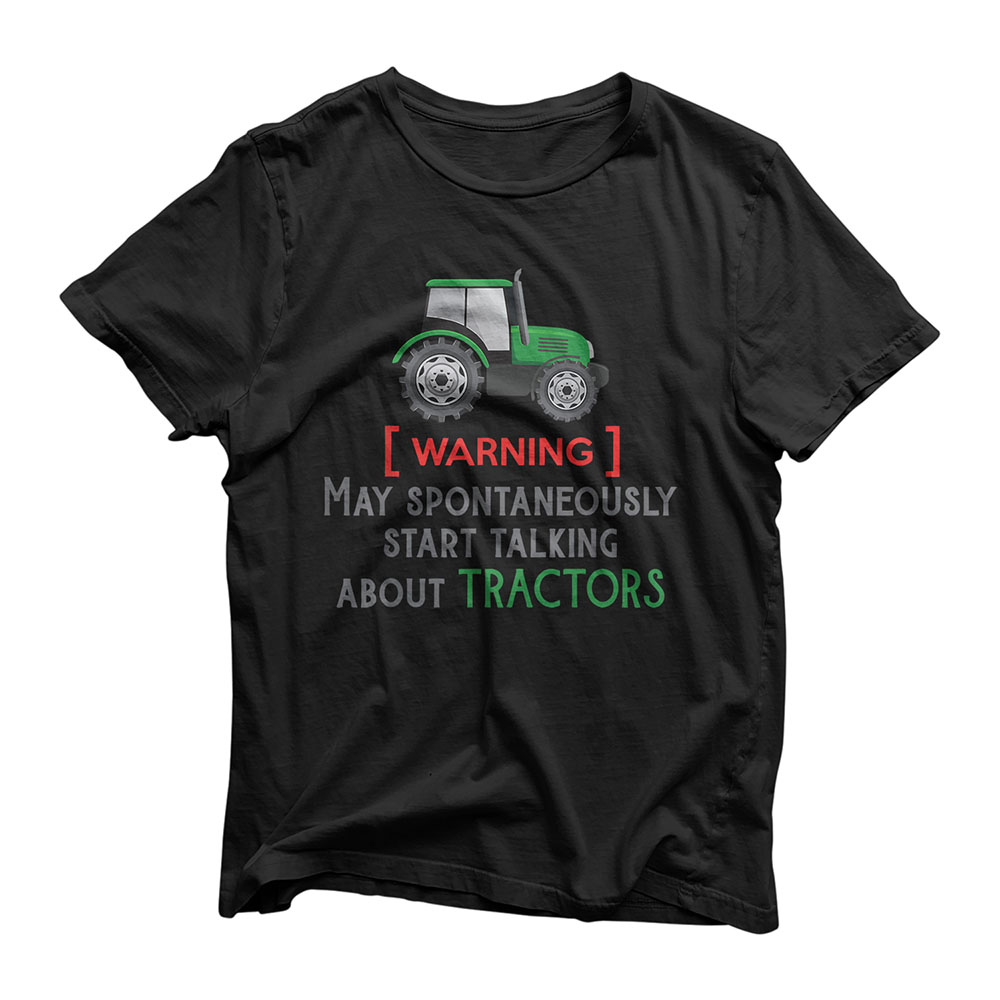 Funny slogan and green tractor, farmer loves farming T-Shirt