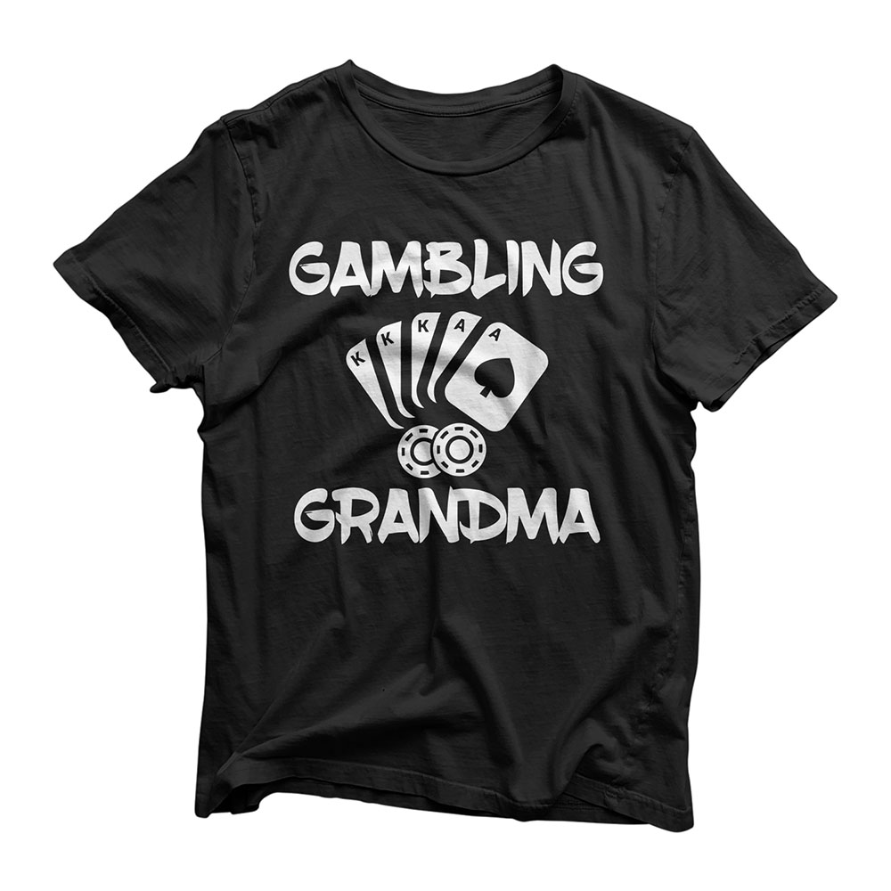 Gambling Casino Grandma T-Shirt