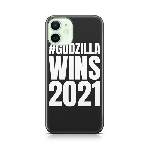 #Godzilla Wins 2021 Phone Case