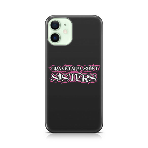 Graveyard Shift Sisters Apparel No Subtitle (Black) Phone Case