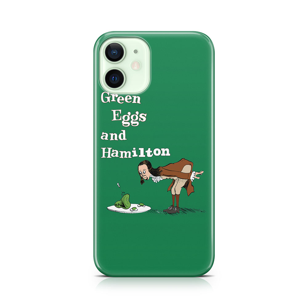 Green Eggs and Hamilton Phone Case