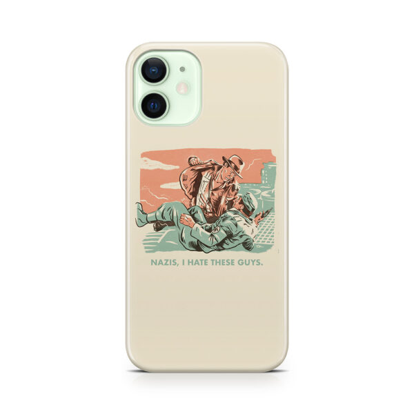 I Hate These Guys Phone Case