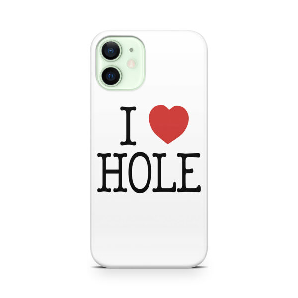 I heart HOLE Phone Case