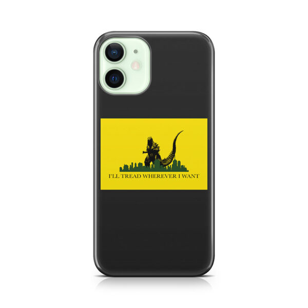 I'll Tread Wherever I Want Phone Case