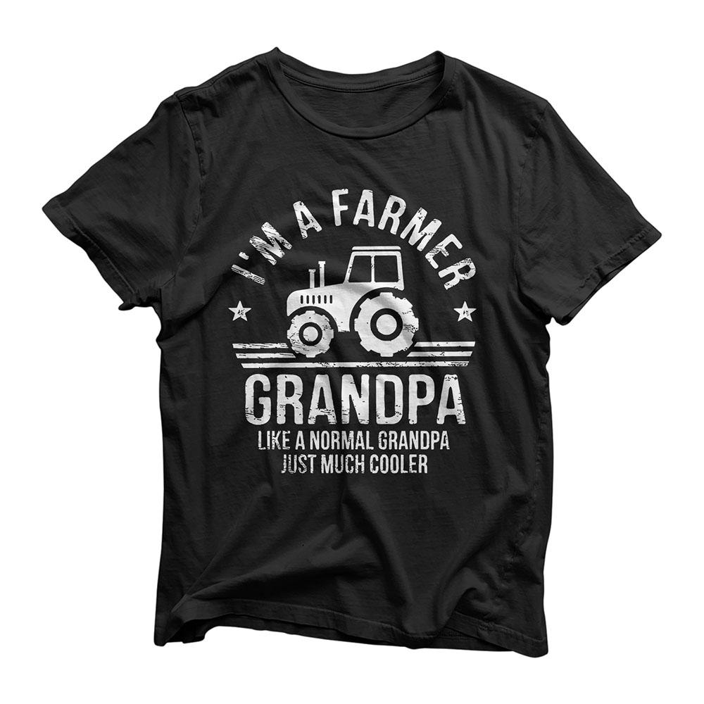 I'm A Farmer Grandpa Rancher Gifts Tractor Farm Farming T-Shirt