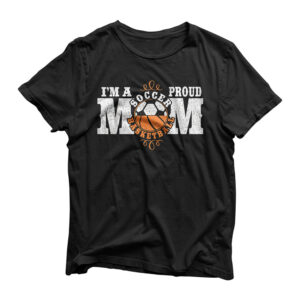 I'm a Proud Basketball Soccer Mom - Combined Sports T-Shirt