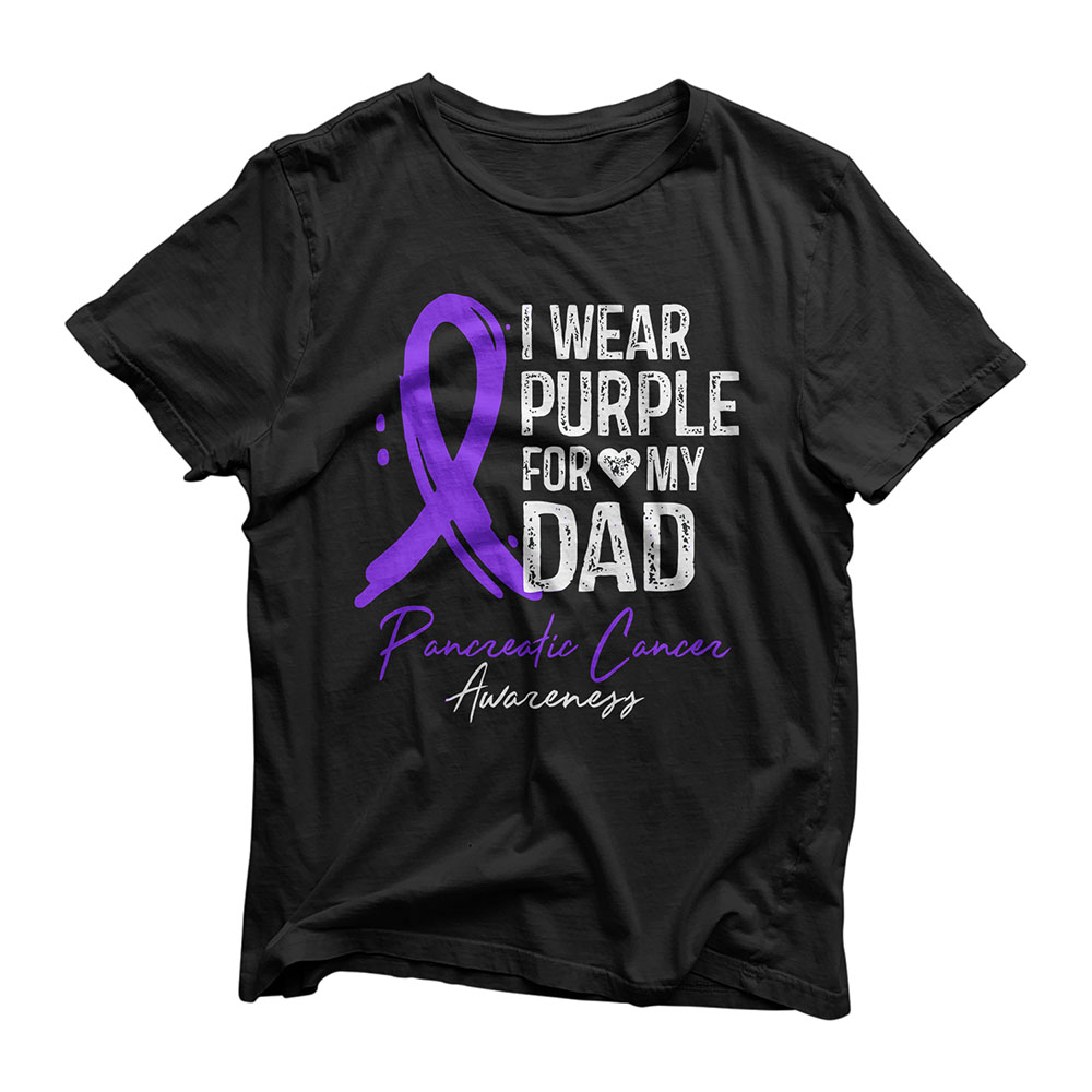 I Wear Purple For My Dad Shirt Pancreatic Cancer Awareness T-Shirt