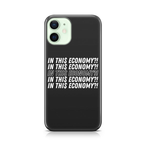 IN THIS ECONONOMY//WHITE PRINT Phone Case