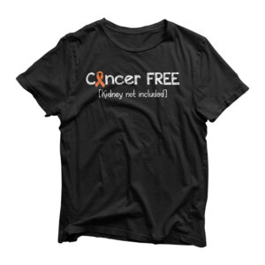 Kidney Cancer Free- Kidney Cancer Awareness Support Ribbon T-Shirt