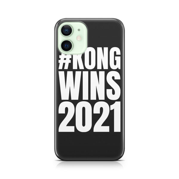 #Kong Wins 2021 Phone Case