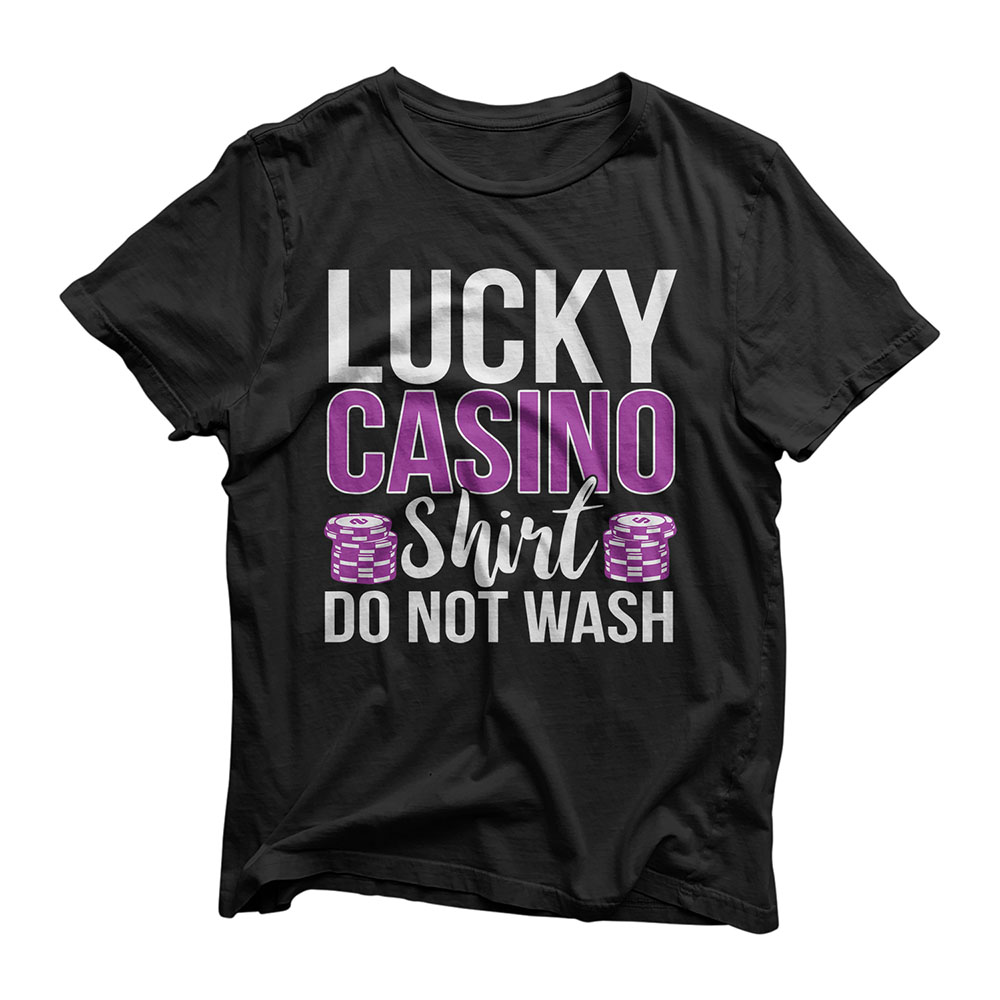 Lucky Casino design Las Vegas Gambling Gift Poker Lovers Men T-Shirt