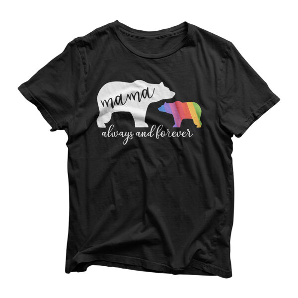 Mama Bear Gay Pride Momma and Mom 2018 LGBTQ T-Shirt