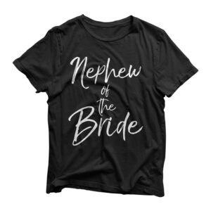 Matching Bridal Party Gifts for Family Nephew of the Bride T-Shirt